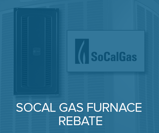 So Cal Gas Furnace Rebate